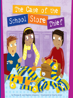 cover image of The Case of the School Store Thief